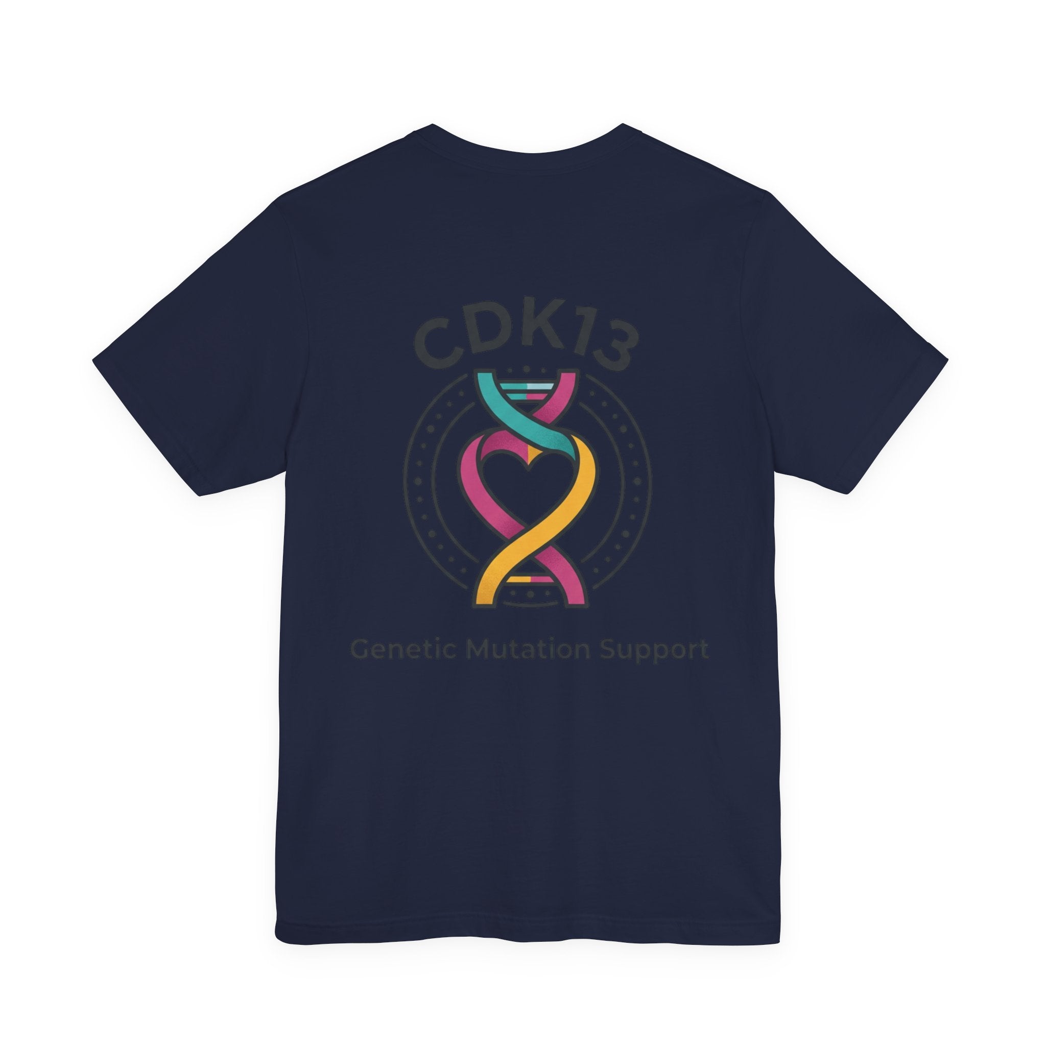 Copy of CDK13 Genetic Mutation Support T-Shirt — "Not All Disabilities Are Visible" Awareness Tee