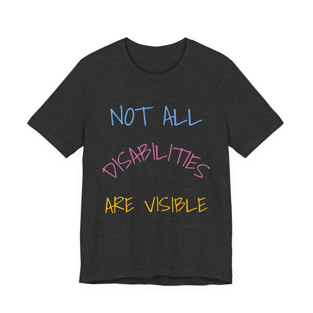 Copy of CDK13 Genetic Mutation Support T-Shirt — "Not All Disabilities Are Visible" Awareness Tee