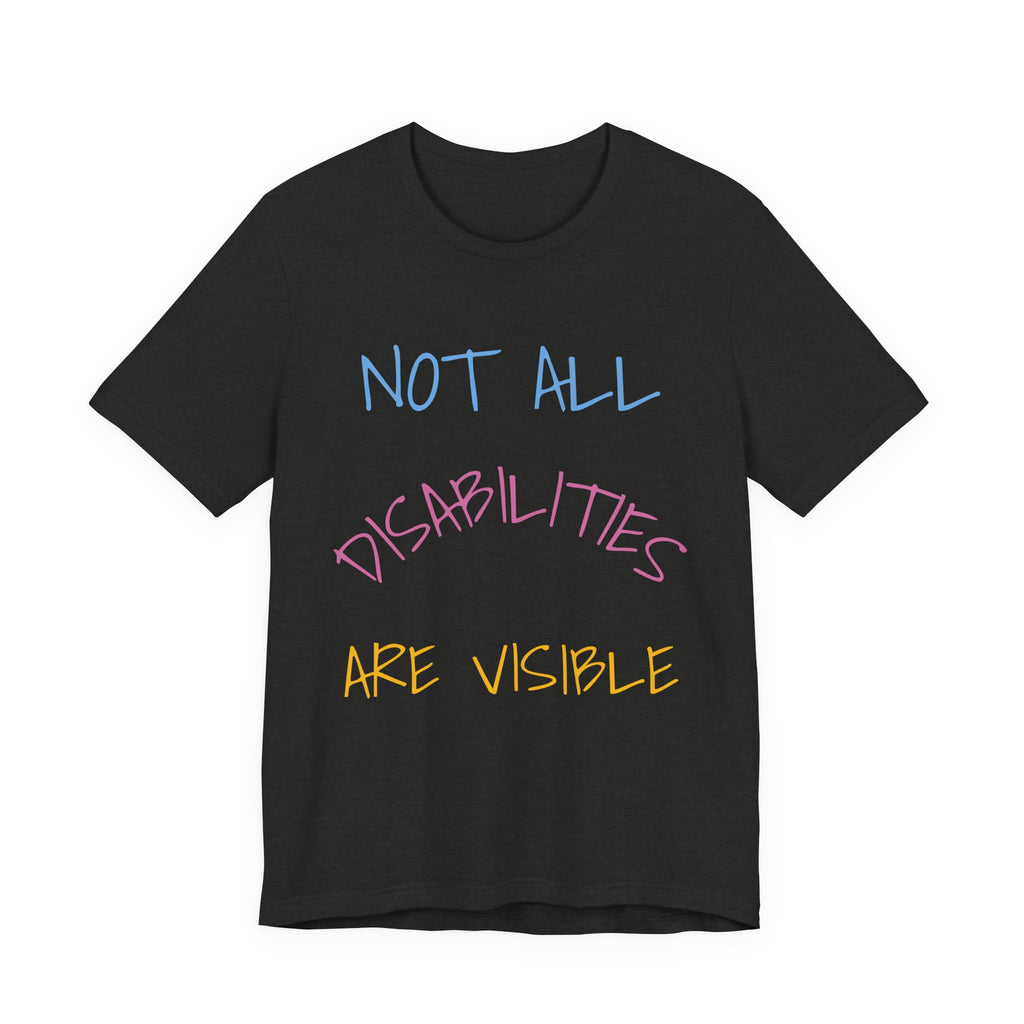 Copy of CDK13 Genetic Mutation Support T-Shirt — "Not All Disabilities Are Visible" Awareness Tee